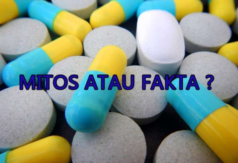 Fakta dan Mitos Obat